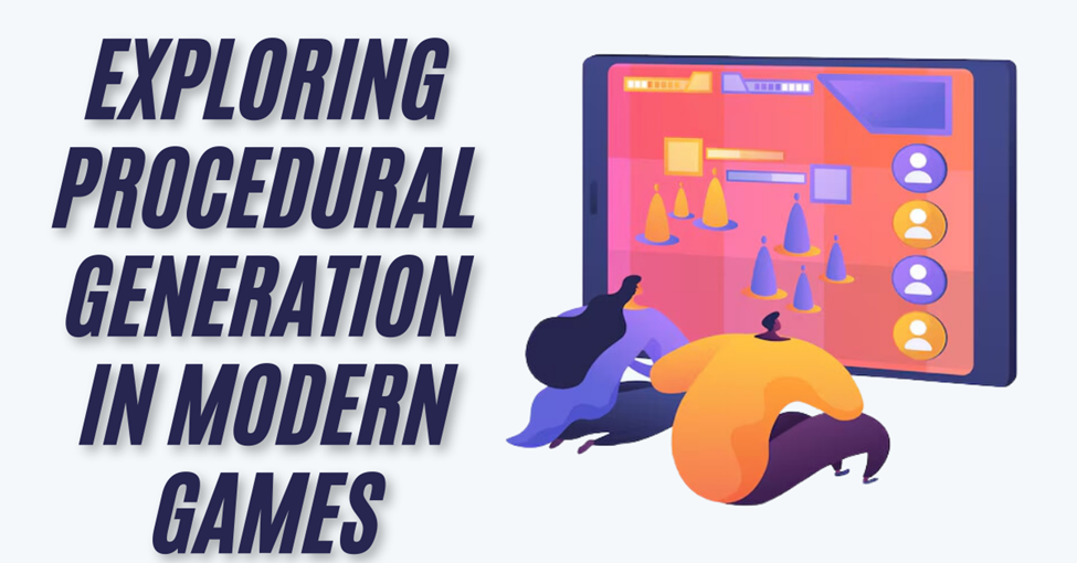 Exploring Procedural Generation in Modern Games