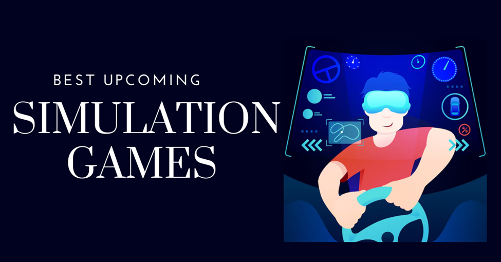 Best Upcoming Simulation Games